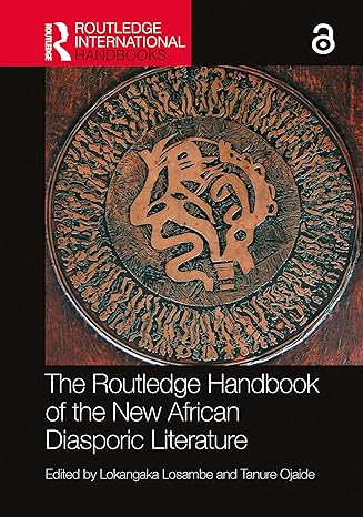 The Routledge Handbook of the New African Diasporic Literature - Orginal Pdf